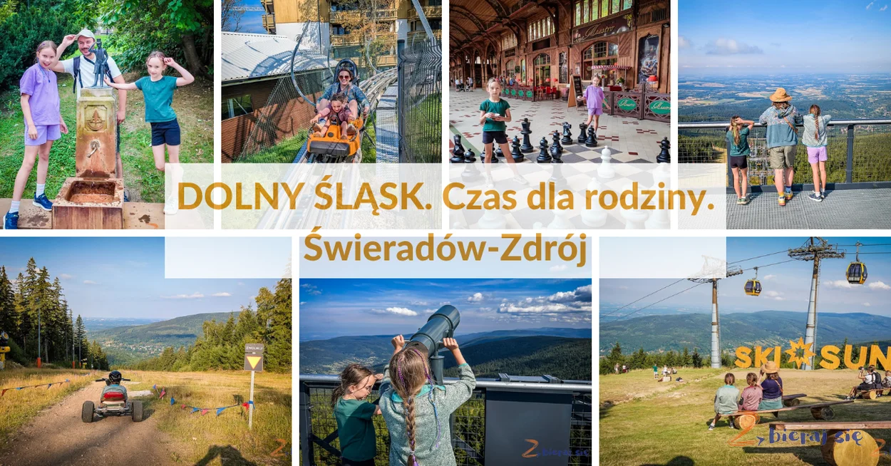 Dolny Śląsk. Czas dla rodziny. Czy&nbsp;to&nbsp;tylko&nbsp;spokojne uzdrowisko? Zobacz z&nbsp;nami Świeradów-Zdrój